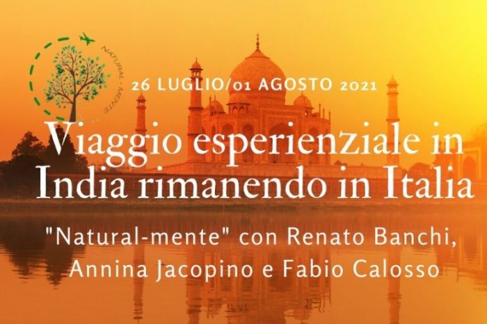 Viaggio esperienziale in India rimanendo in Italia – Dal 26 luglio al 01 agosto 2021
