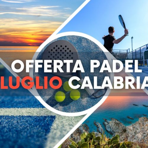 Pacchetto vacanza padel Calabria