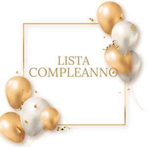 LISTA COMPLEANNO